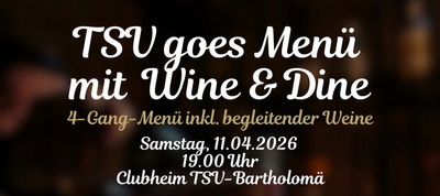 TSV goes Menu – Wine &amp; Dine